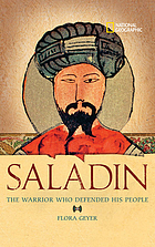 Saladin : the Muslim warrior who defended his people