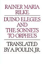 Duino elegies ; and The sonnets to Orpheus