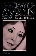 The Diary of Anaïs Nin. vol. 3, 1939-1944