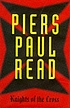 Knights of the Cross por Piers Paul Read