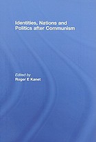 Identities, nations and politics after communism