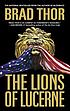 The Lions of Lucerne von Brad Thor