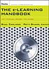 The e-learning handbook : past promises, present challenges