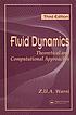 Fluid dynamics : theoretical and computational approaches