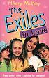 The exiles in love. de Hilary McKay