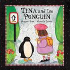 Tina and the penguin