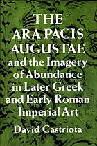 The Ara Pacis Augustae and the imagery of abundance in later Greek and early Roman imperial art