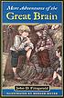 More adventures of the Great Brain