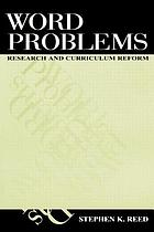 Word problems : research and curriculum reform