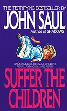 Suffer the children
