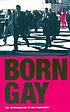 Born gay : the psychobiology of sex orientation 著者： Glenn D Wilson