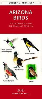 Arizona birds : an introduction to familiar species