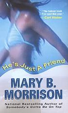 He's just a friend
