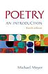 Poetry : an introduction 著者： Michael Meyer