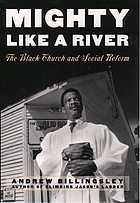 Mighty like a river : the black church and social reform