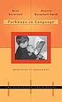 Pathways to language : from fetus to adolescent by Kyra Karmiloff