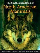The Smithsonian book of North American mammals