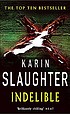 Indelible por Karin Slaughter