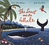 The snail and the whale de Julia Donaldson