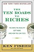 The ten roads to riches : the way the wealthy... door Kenneth L Fisher