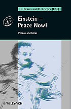 Einstein-- peace now! : visions and ideas
