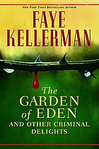 The Garden of Eden, and other criminal delights