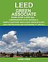 LEED GA exam guide : a must-have exam for the... by  Gang Chen 