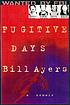 Fugitive days : a memoir