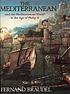 Mediterranean and the Mediterranean world in the... von Fernand Braudel
