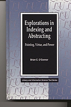 Explorations in indexing and abstracting : pointing, virtue, and power
