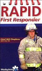 Rapid first responder