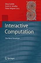 Interactive computation : the new paradigm