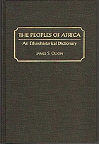 The peoples of Africa : an ethnohistorical dictionary