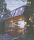 Small eco-houses = Petites maisons écologiques... door Simone Schleifer