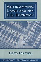Antidumping laws and the U.S. economy