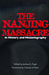 The Nanjing Massacre in history and historiography by  Joshua A Fogel 