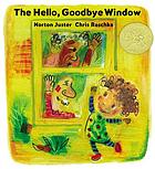 The hello, goodbye window