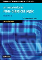 An introduction to non-classical logic : from if to is