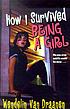 How I survived being a girl por Wendelin Van Draanen
