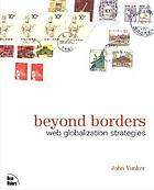 Beyond borders : Web globalization strategies