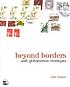 Beyond borders : Web globalization strategies por John Yunker