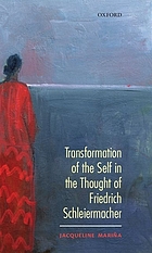 Transformation of the self in the thought of Friedrich Schleiermacher