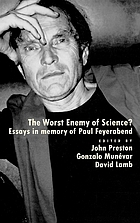The worst enemy of science? : essays in memory of Paul Feyerabend