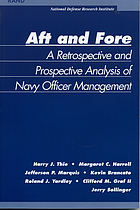 Aft and fore : a retrospective and prospective analysis of Navy officer management