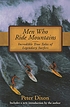 Men who ride mountains : incredible true tales of legendary surfers
