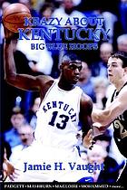Krazy about Kentucky : big blue hoops