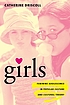 Girls : feminine adolescence in popular culture and cultural theory
