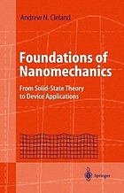 Foundations of nanomechanics : from solid-state theory to device applications.