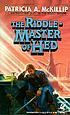 The riddle-master of Hed por Patricia A McKillip