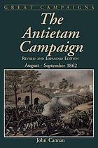 The Antietam campaign : August-September 1862